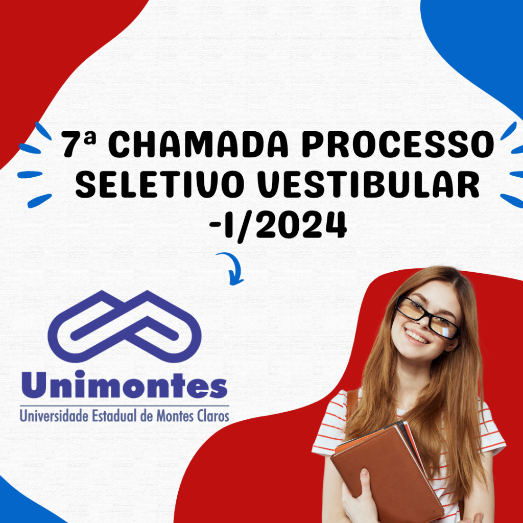 7ª CHAMADA – EDITAL DO PROCESSO SELETIVO VESTIBULAR -1/2024